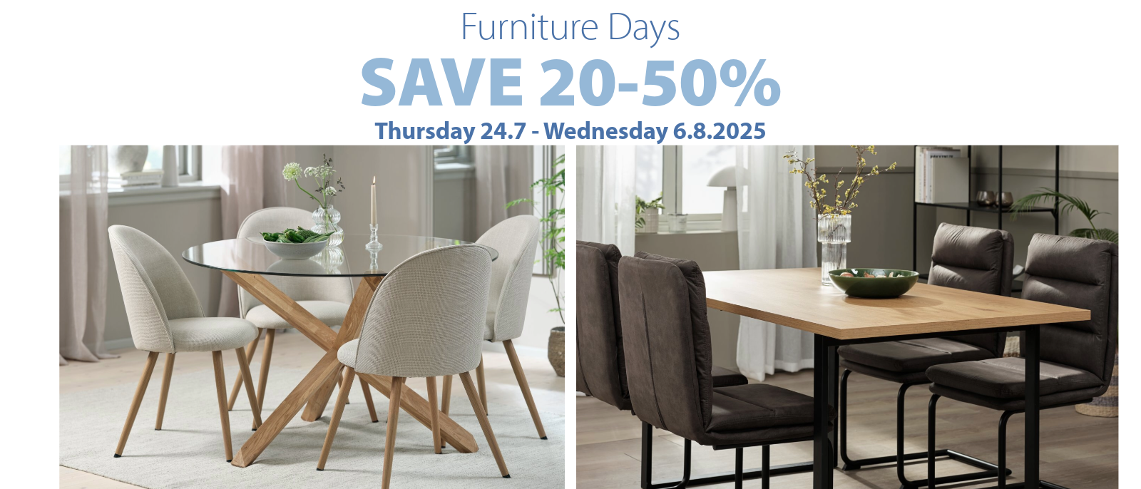 Furniture days | Save 20-50% 
