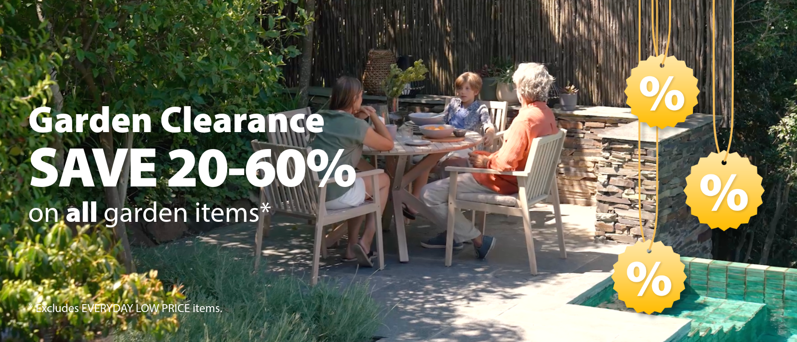 Garden Clearance | Save 20-60% on all garden items Garden Clearance | Save 20-60% on all garden items