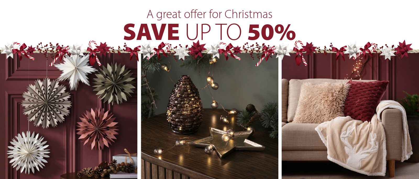 A great offer for Christmas | Save Up to 50% A great offer for Christmas | Save Up to 50%
