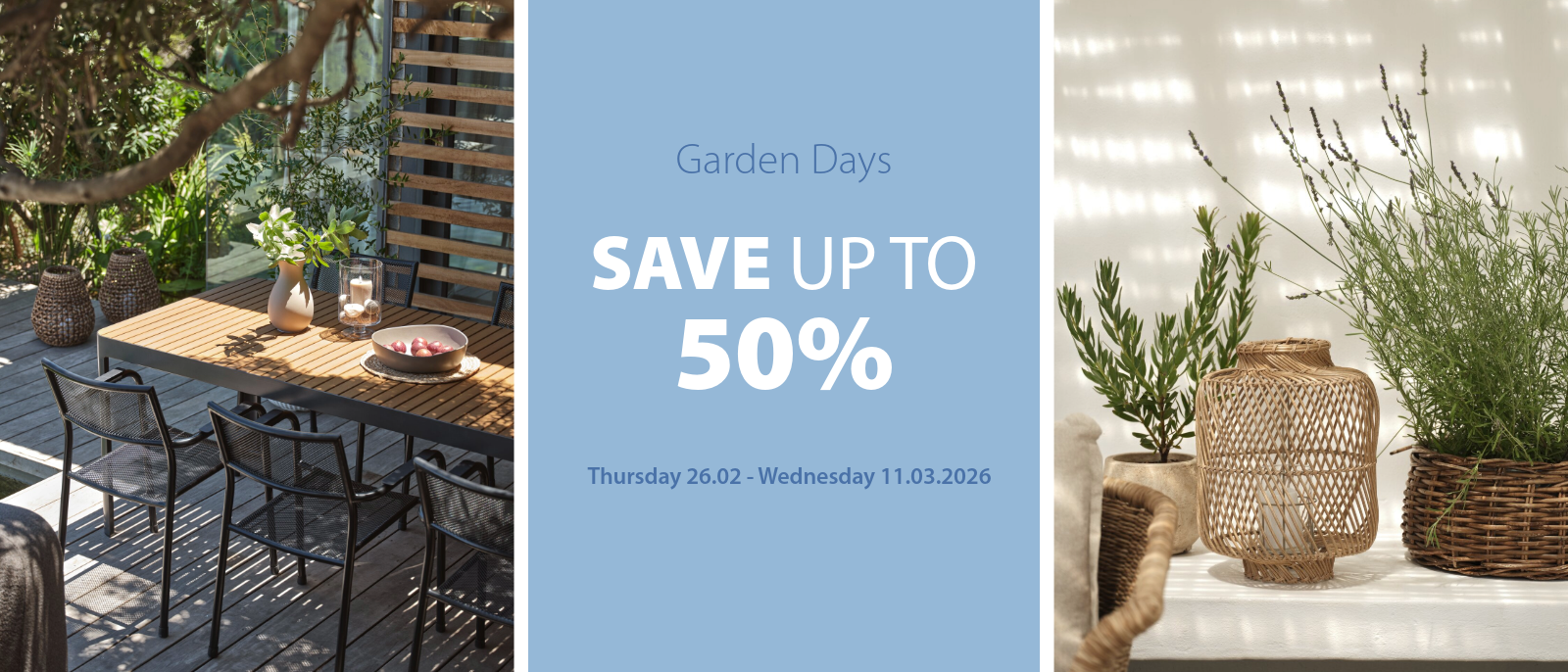 Garden days | Save up to 50%