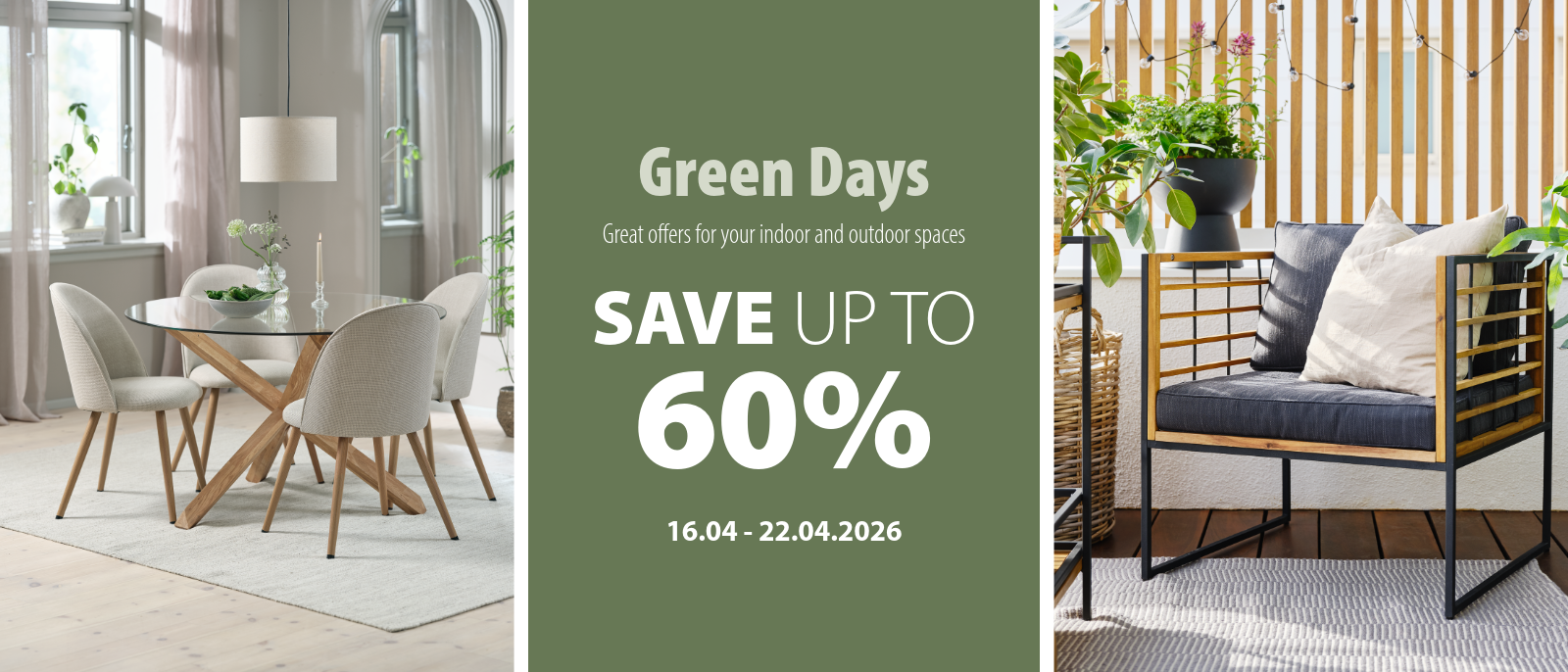 Green days | Save up to 60%
