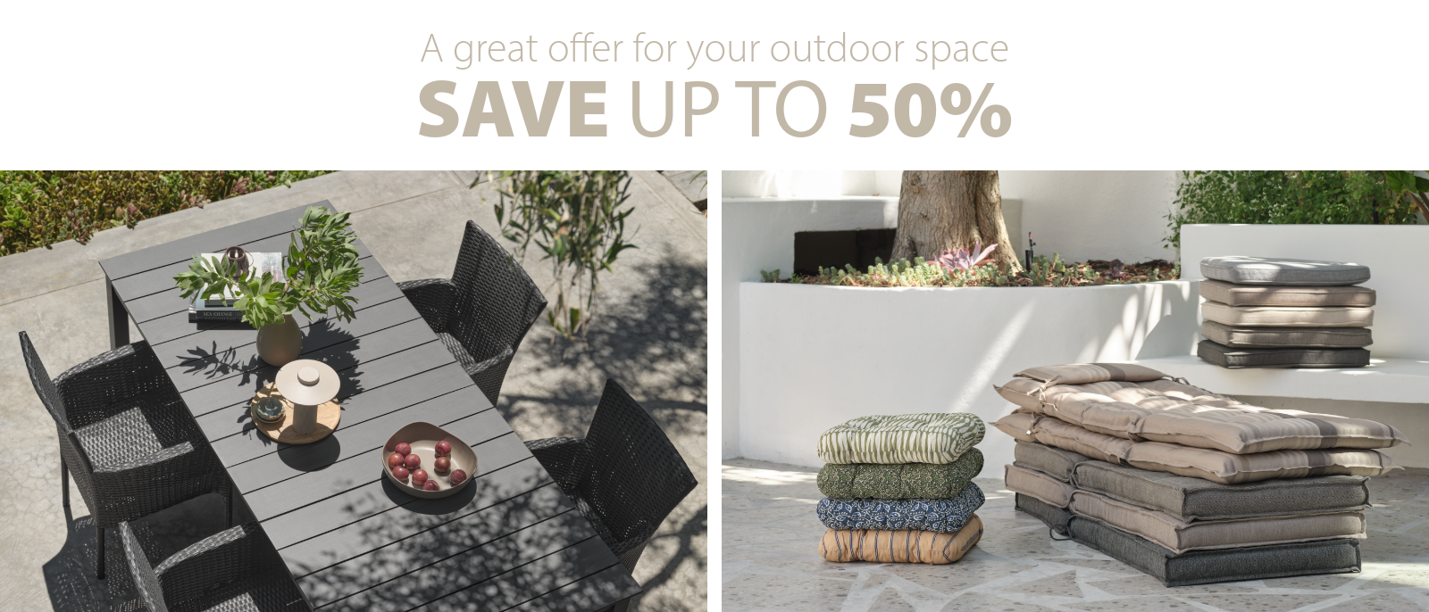 A great offer for your outdoor space