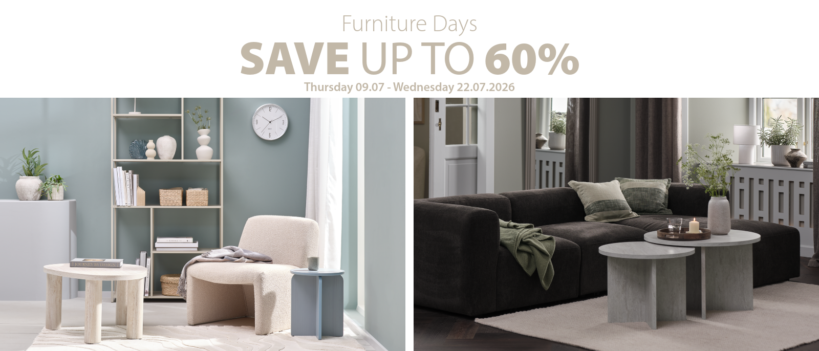 Furniture Days | Save up to 60%