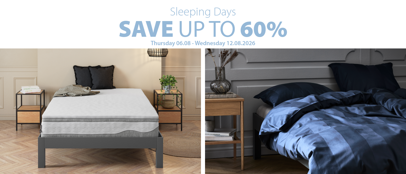 Sleeping Days | Save up to 60%
