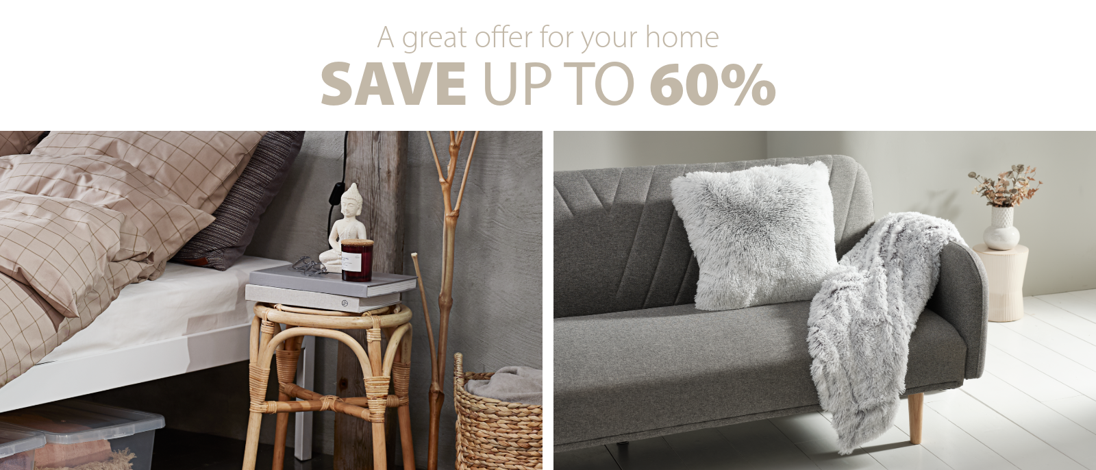 A great offer for your home! Save up to 60% A great offer for your home! Save up to 60%