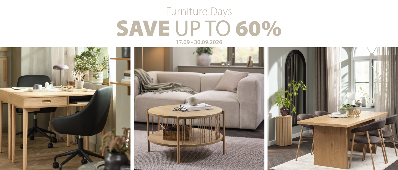 Furniture days | Save up to 60%